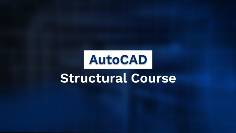 AutoCAD Structural Course